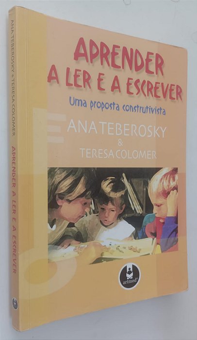 Livro Aprender a Ler e a Escrever: Uma Proposta Construtivista Autor Teberosky, Ana (2003) [usado]
