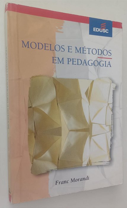 Livro Modelos e Métodos em Pedagogia Autor Morandi, Franc (2002) [usado]