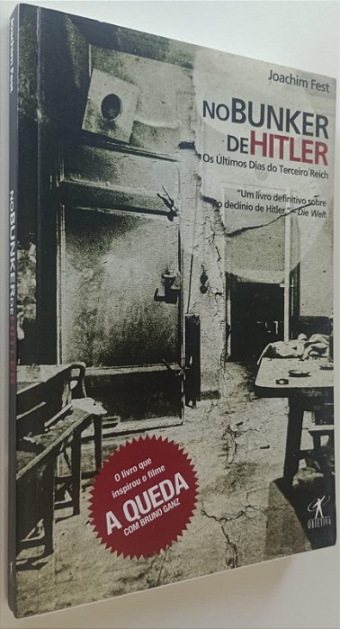 Livro no Bunker de Hitler Autor Fest, Joachim (2005) [usado]
