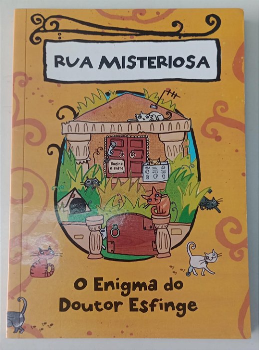 Livro o Enigma do Doutor Esfinge - Rua Misteriosa Autor Ryan, Margaret (2012) [usado]