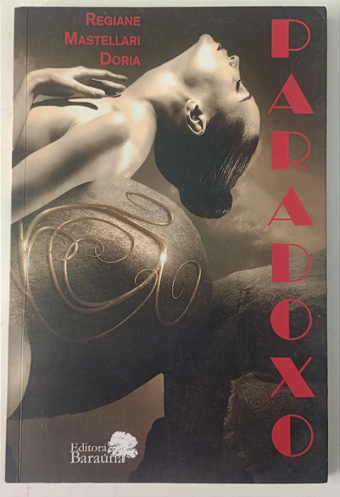 Livro Paradoxo Autor Doria, Regiane Mastellari (2018) [seminovo]