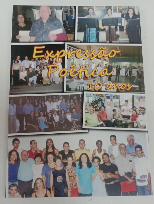 Livro Expressão Poética: 10 Anos Autor Vários (2010) [usado]