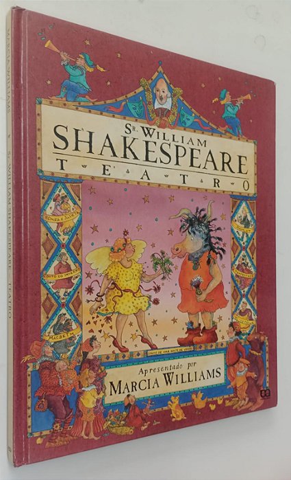 Livro Sr. William Shakespeare: Teatro (apresentado por Marcia Williams) Autor Williams, Marcia (2001) [usado]