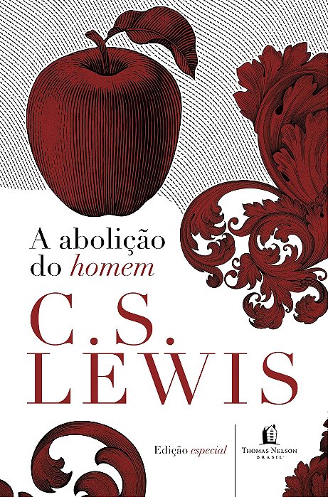 Livro a Abolição do Homem Autor Lewis, C. S. [novo]