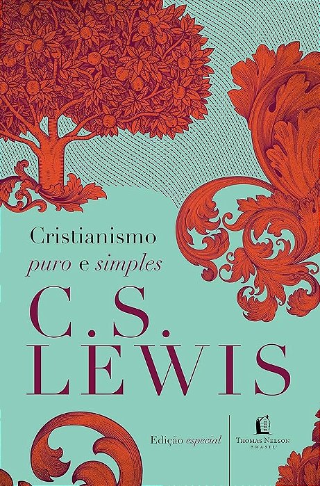 Livro Cristianismo Puro e Simples - Edição Especial Autor Lewis, C. S. [novo]