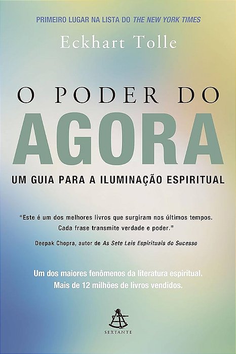 Livro o Poder do Agora Autor Tolle, Eckhart (2002) [seminovo]