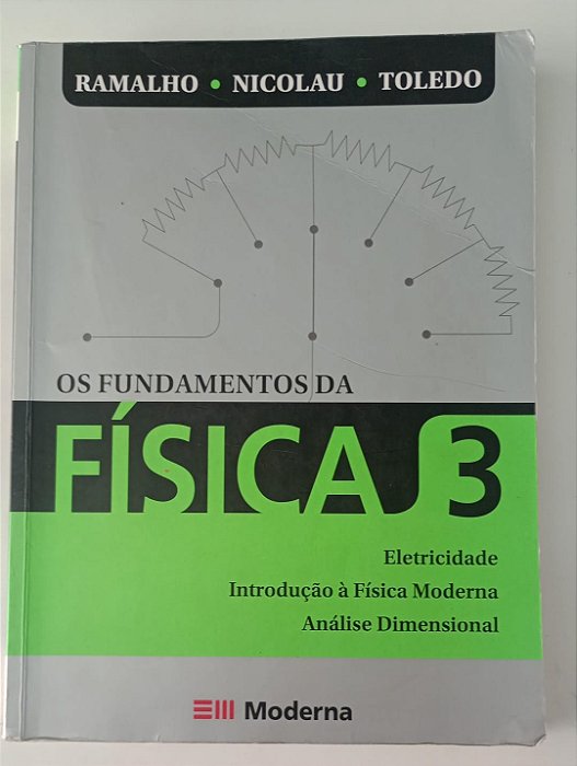 Livro os Fundamentos da Física 3 Autor Ramalho, Francisco (2012) [usado]