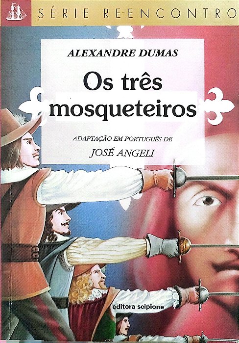 Livro os Três Mosqueteiros (série Reencontro) Autor Dumas, Alexandre (2001) [usado]