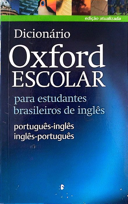 Livro Dicionário Oxford Escolar para Estudantes Brasileiros de Inglês Autor Vários (2013) [usado]