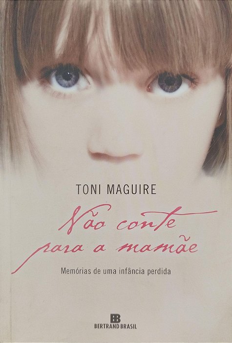 Livro Não Conte para a Mamãe Autor Maguire, Toni (2020) [seminovo]