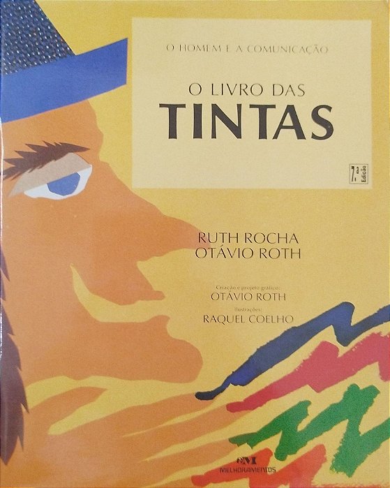 Livro o Livro das Tintas Autor Rocha, Ruth (2005) [seminovo]