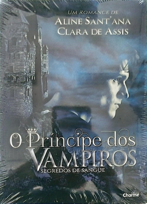 Livro o Príncipe dos Vampiros: Segredos de Sangue Autor Sant''anna, Aline [novo]