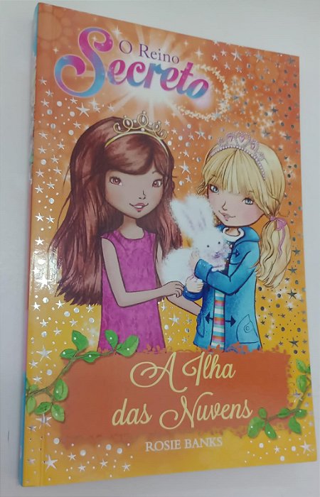 Livro a Ilha das Nuvens - o Reino Secreto 3 Autor Banks, Rosie (2016) [seminovo]