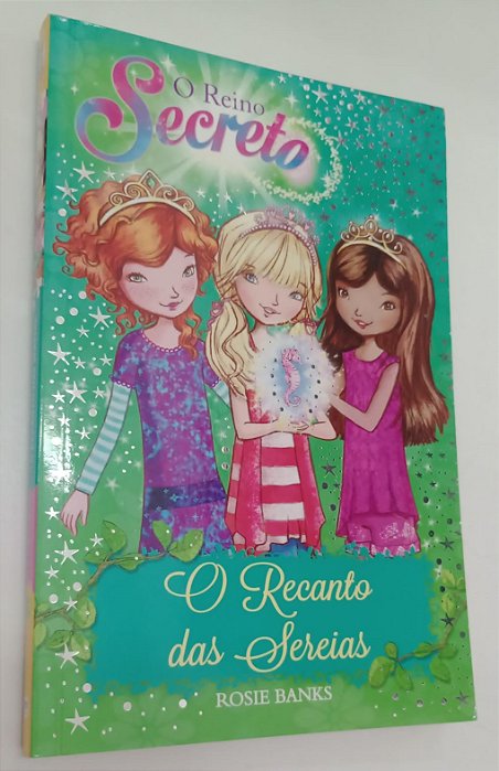 Livro o Recanto das Sereias - o Reino Secreto 4 Autor Banks, Rosie (2016) [seminovo]