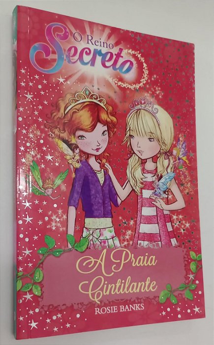Livro a Praia Cintilante - o Reino Secreto 6 Autor Banks, Rosie (2017) [seminovo]