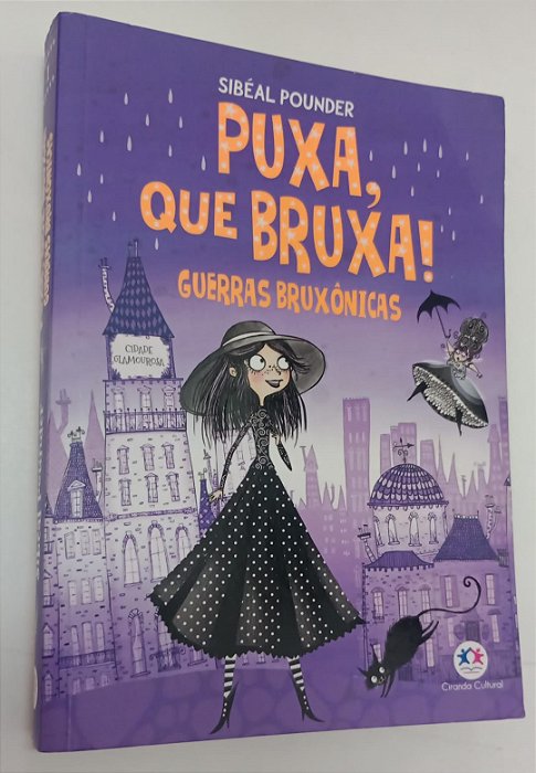 Livro Guerras Bruxônicas - Puxa, que Bruxa ! Autor Pounder, Sibéal (2019) [seminovo]