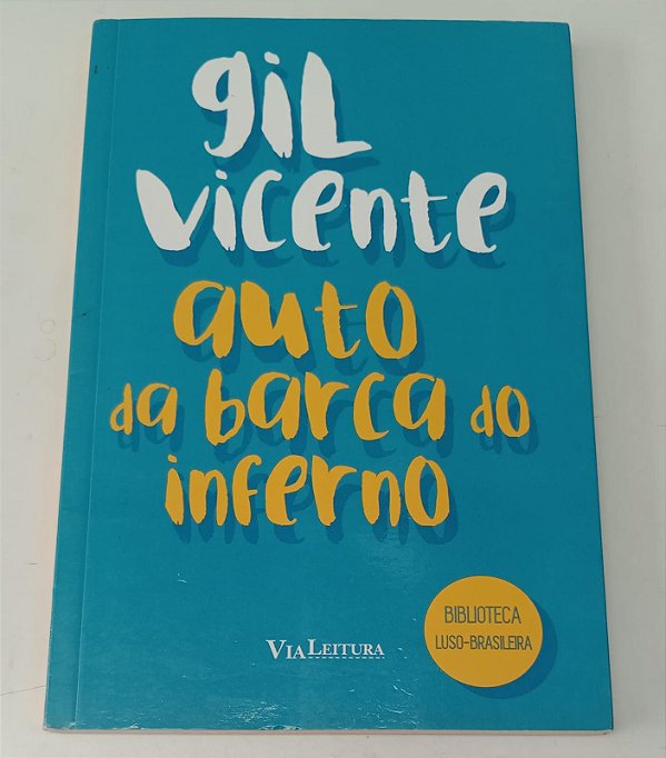 Livro Auto da Barca do Inferno Autor Vicente, Gil (2016) [usado]