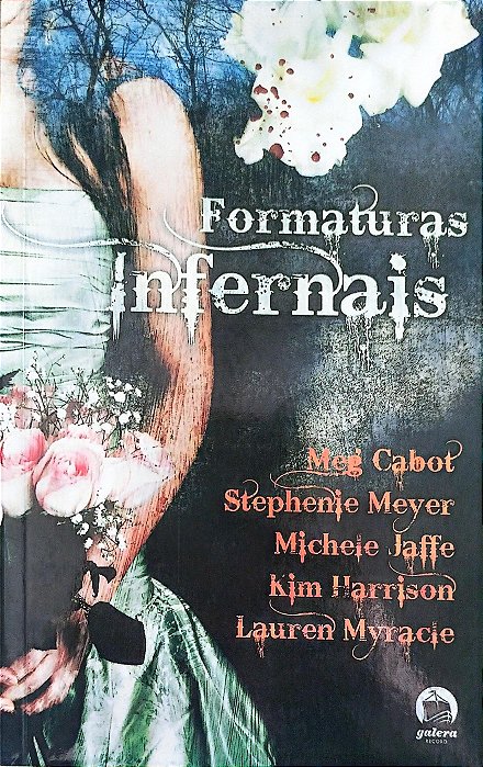 Livro Formaturas Infernais Autor Vários (2010) [usado]