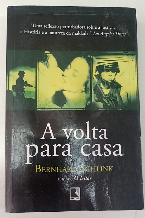 Livro a Volta para Casa Autor Schlink, Bernhard (2009) [usado]