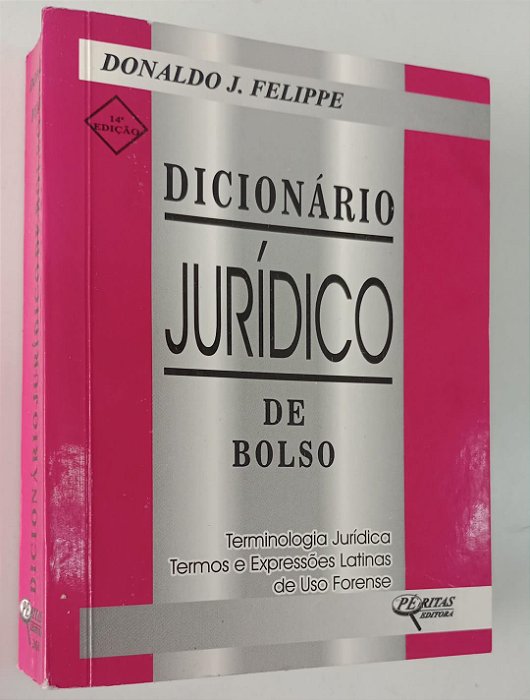 Livro Dicionário Jurídico de Bolso Autor Felippe, Donaldo J. (2000) [usado]