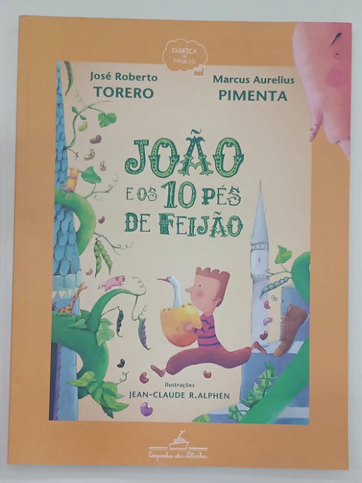 Livro João e os 10 Pés de Feijão Autor Torero, José Roberto (2021) [seminovo]