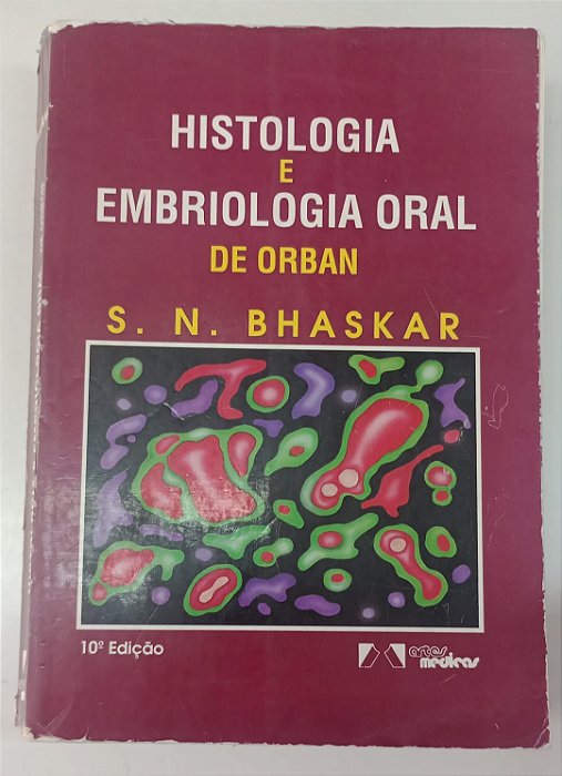 Livro Histologia e Embriologia Oral de Orban Autor Bhaskar, S.n. (1989) [usado]
