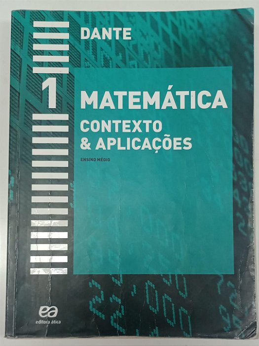 Livro Matemática 1: Contexto & Aplicações - Ensino Médio Autor Dante, Luiz Roberto (2012) [usado]