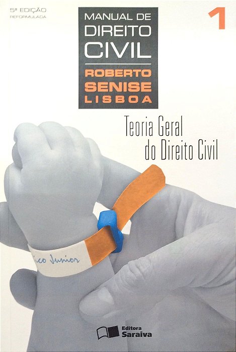 Livro Manual de Direito Civil 1: Teoria Geral do Direito Civil Autor Lisboa, Roberto Senise (2009) [usado]