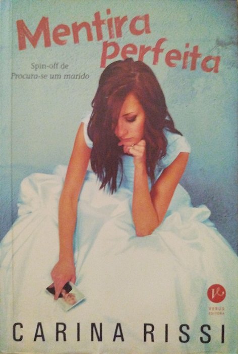 Livro Mentira Perfeita Autor Rissi, Carina (2016) [usado]