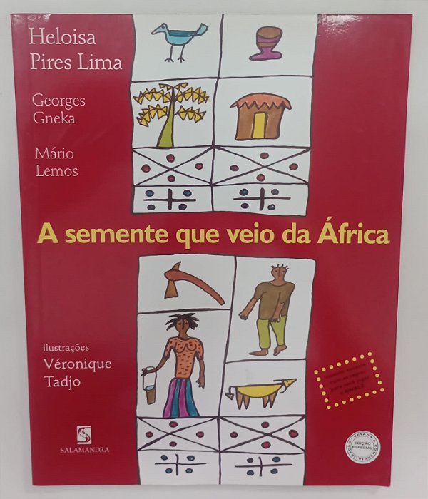 Livro a Semente que Veio da África Autor Lima, Heloisa Pires (2011) [usado]