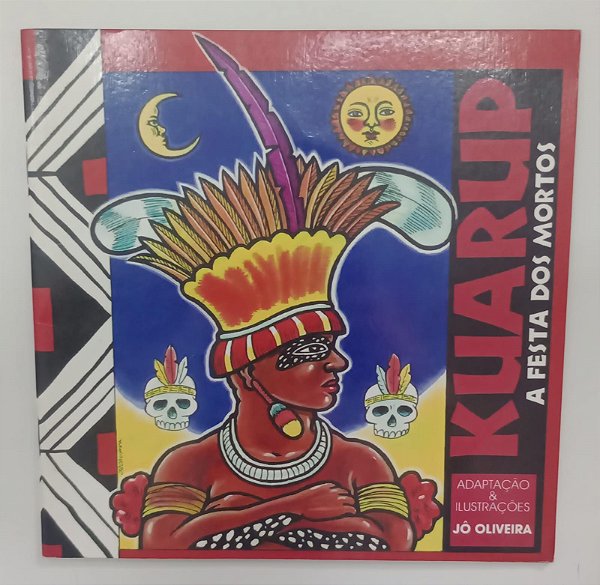 Livro Kuarup: a Festa dos Mortos Autor Oliveira, Jô (2000) [seminovo]