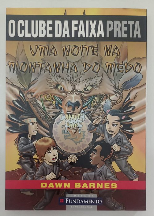 Livro Uma Noite na Montanha do Medo - o Clube da Faixa Preta Autor Branes, Dawn (2010) [seminovo]