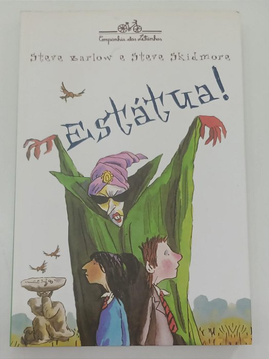 Livro Estátua ! Autor Barlow, Steve (2010) [usado]