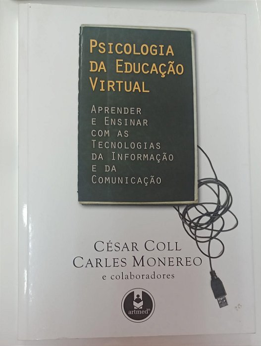 Livro Psicologia da Educação Virtual Autor Coll, César (2010) [usado]
