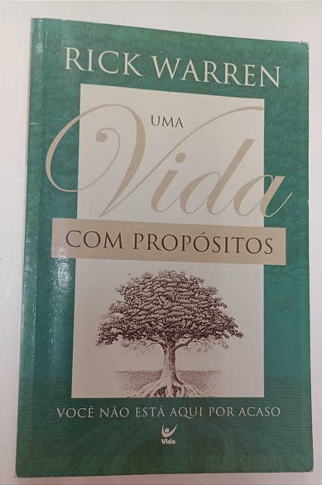 Livro Uma Vida com Propósitos Autor Warren, Rick (2003) [usado]