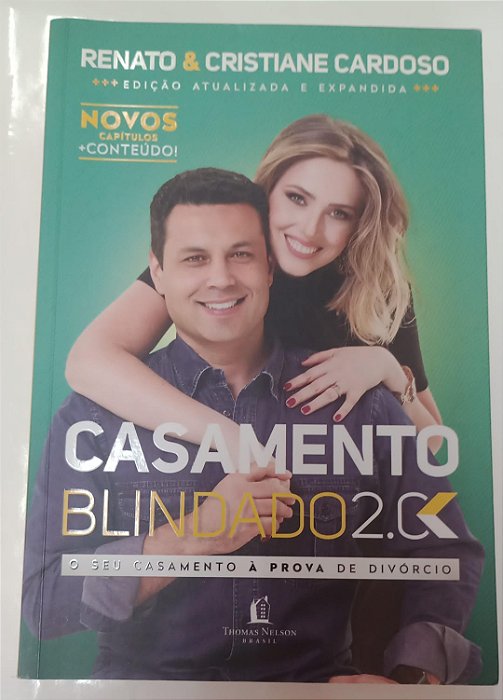 Livro Casamento Blindado 2.0 Autor Cardoso, Renato & Cristiane (2018) [seminovo]