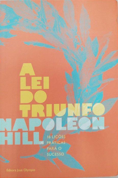 Livro a Lei do Triunfo Autor Hill, Napoleon (2020) [seminovo]