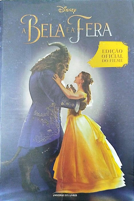 Livro a Bela e a Fera - Edição Oficial do Filme Autor Rudnick, Elizabeth (2017) [usado]