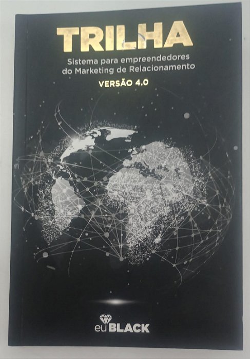 Livro Trilha: Sistema para Empreendedores do Marketing de Relacionamento - Versão 4.0 Autor Desconhecido (2020) [seminovo]