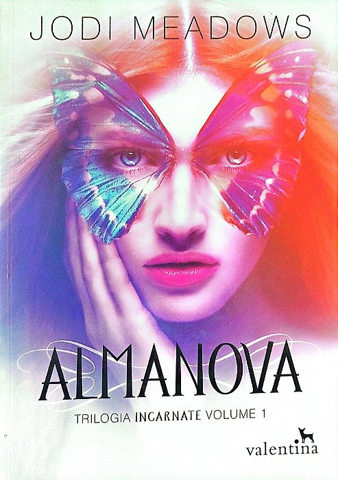 Livro Almanova - Incarnate 1 Autor Meadows, Jodi (2013) [seminovo]