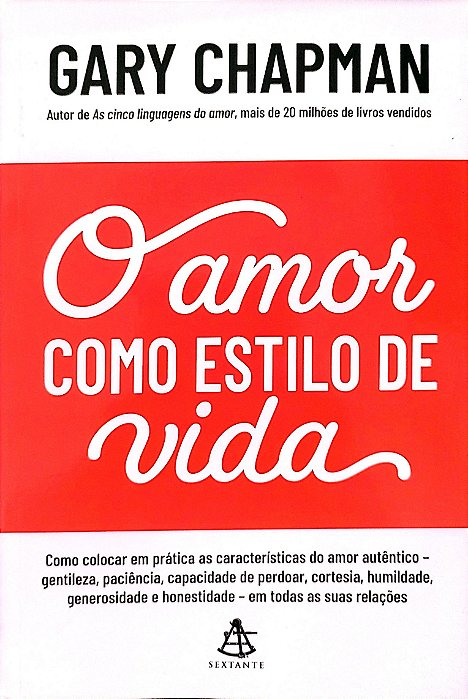 Livro o Amor Como Estilo de Vida Autor Chapman, Gary (2022) [seminovo]