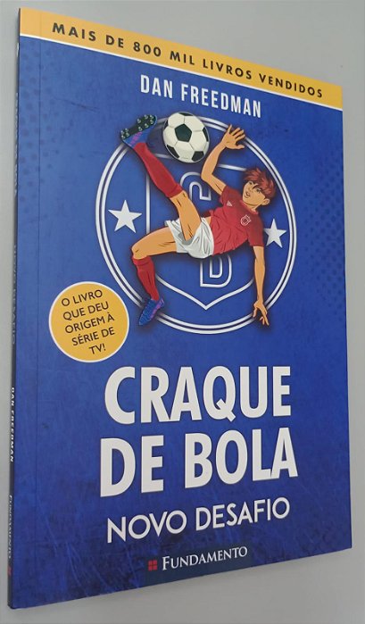 Livro Novo Desafio - Craque de Bola 2 Autor Freedman, Dan (2023) [seminovo]