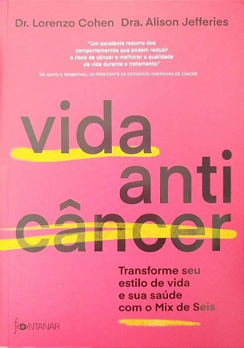 Livro Vida Anticâncer Autor Cohen, Dr. Lorenzo (2021) [seminovo]