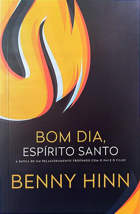 Livro Bom Dia, Espírito Santo Autor Hinn, Benny (2018) [seminovo]