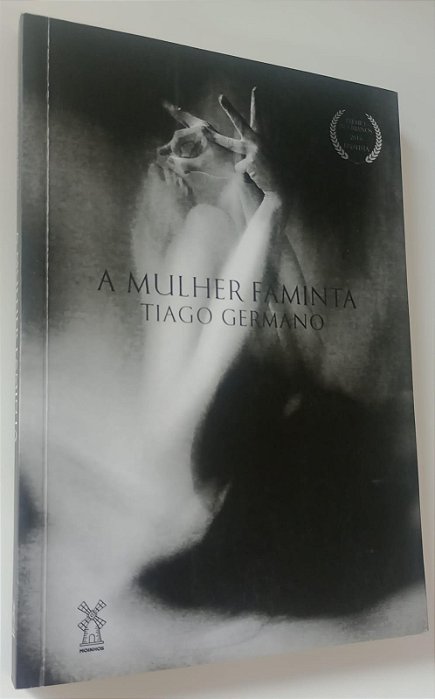 Livro a Mulher Faminta Autor Germano, Tiago (2018) [seminovo]