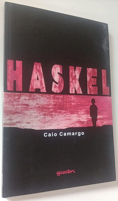Livro Haskel Autor Camargo, Caio (2018) [usado]