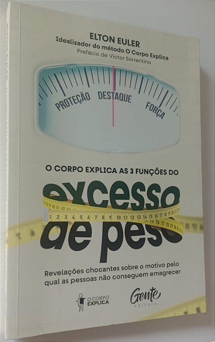 Livro Excesso de Peso: Revelações Chocantes sobre o Motivo pelo Qual as Pessoas Não Conseguem Emagrecer Autor Euler, Elton (2022) [seminovo]