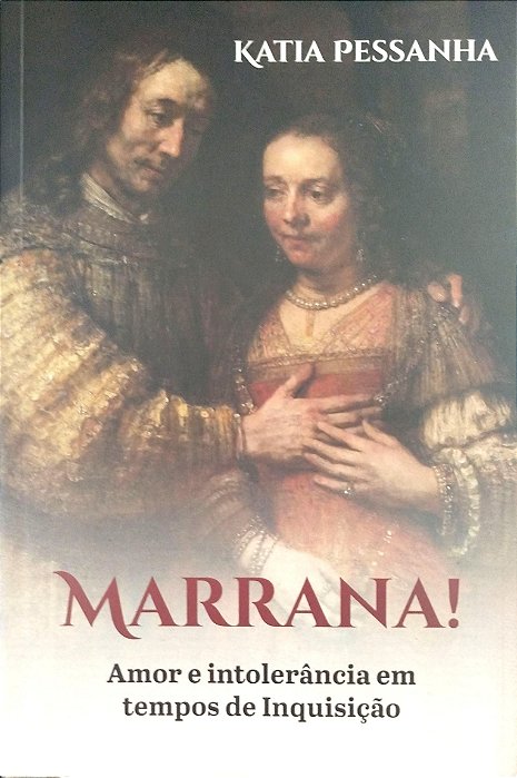 Livro Marrana! Autor Pessanha, Katia (2018) [seminovo]