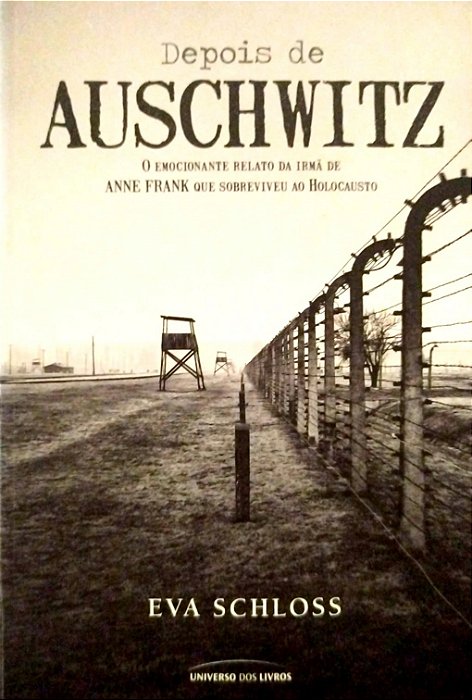 Livro Depois de Auschwitz Autor Schloss, Eva (2013) [usado]
