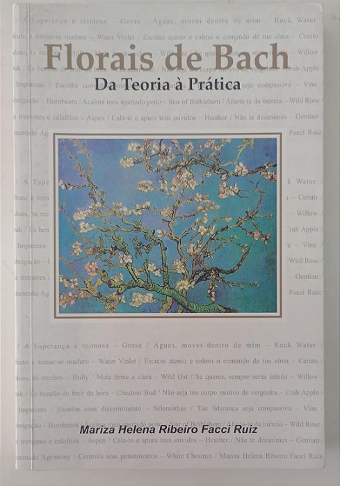 Livro Florais de Bach: da Teoria À Prática Autor Ruiz, Mariza Helena Ribeiro Facci (2017) [seminovo]